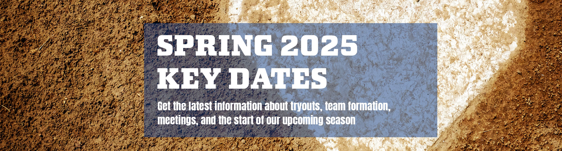 Spring 2025 Key Dates